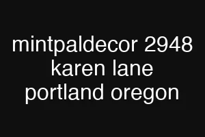 mintpaldecor 2948 karen lane portland oregon