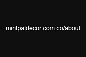 mintpaldecor.com.co/about